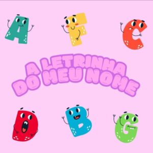 A letrinha do meu nome