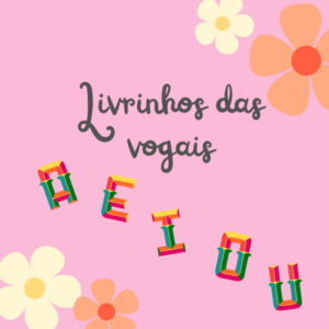 Livrinhos das vogais