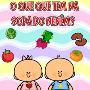Sacola Musical - O que tem na sopa do neném?