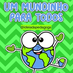 Um Mundinho para Todos